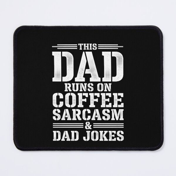 Item preview, This Dad Runs On Coffee Sarcasm & Dad Jokes Funny Father Coffee Lover designed and sold by SofenArt.