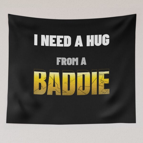 Item preview, I Need a Hug From a Baddie. Funny Quote Shirt for Men designed and sold by littlestore.