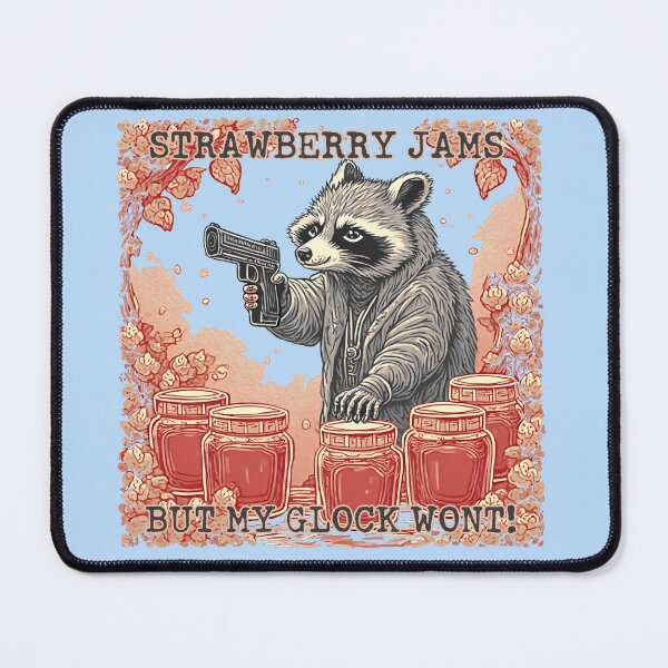 Item preview, Strawberry jams, but my glock wont! designed and sold by Bruce Custom Creations.