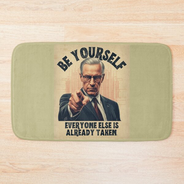 Item preview, Be Yourself Everyone Else Is Taken Propaganda Style designed and sold by GoGreenlove.