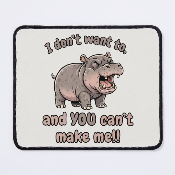 Item preview, Stubborn Hippo Calf - I Don't Want To and You Can't Make Me designed and sold by Marlette LLC.