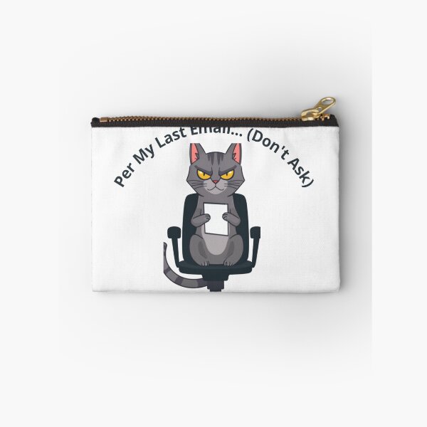 Item preview, Per My Last Email Funny Sarcastic Corporate Office Cat designed and sold by SOOOMINO.