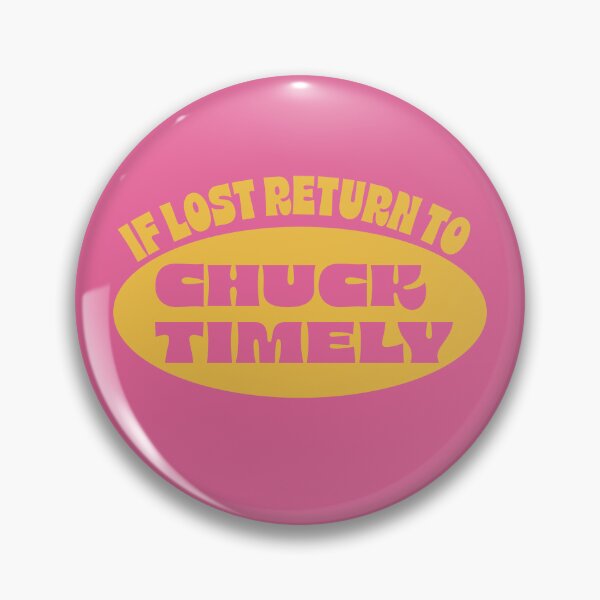 Item preview, if lost return to chuck timely designed and sold by spicystylesco.