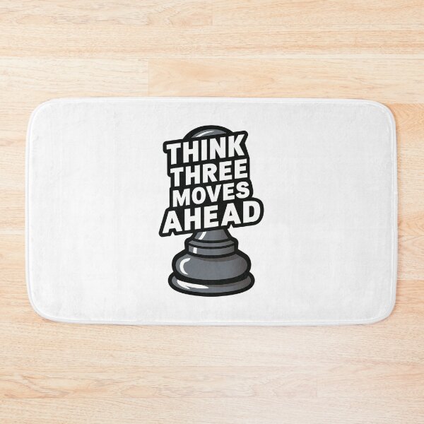 Item preview, Chess Think Three Moves Ahead Strategic Mindset designed and sold by FWLKIT.
