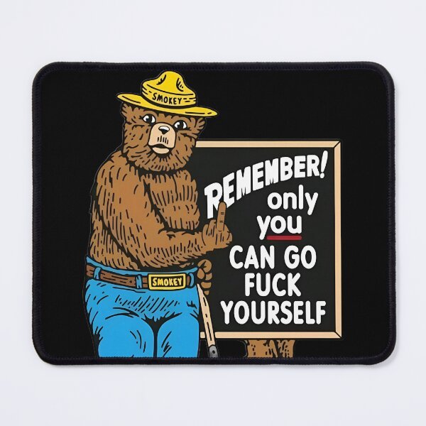 Item preview, Funny Smokey Bear Parody Remind Only You designed and sold by FineArtShirts.