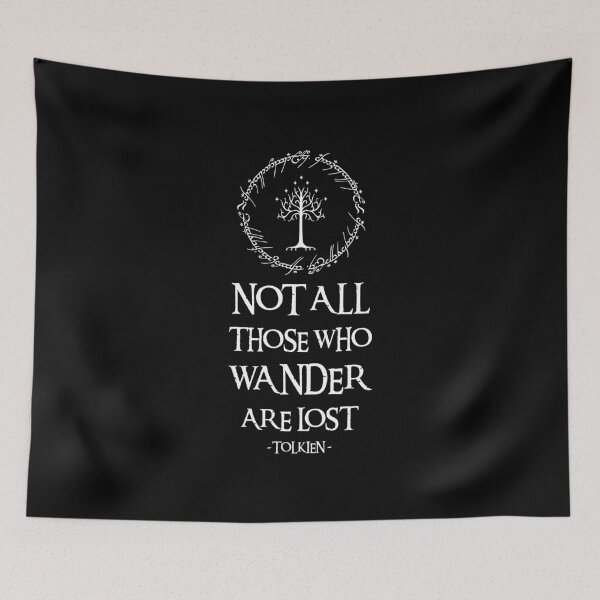 Item preview, Lord of the Rings - Not all those who wander are lost designed and sold by Arcadium Collections .