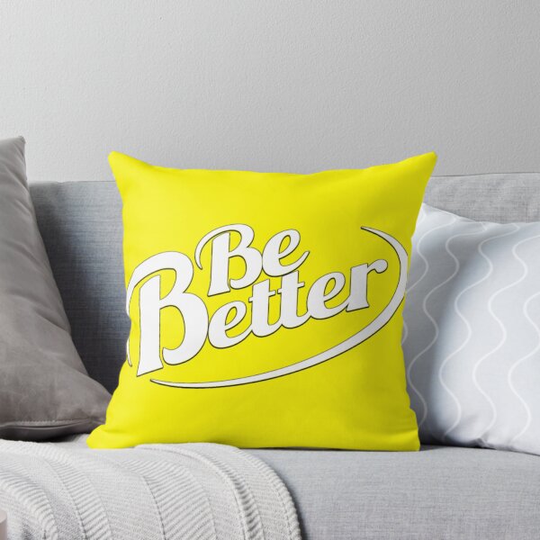Item preview, Be Better designed and sold by BloodSweatNTers.