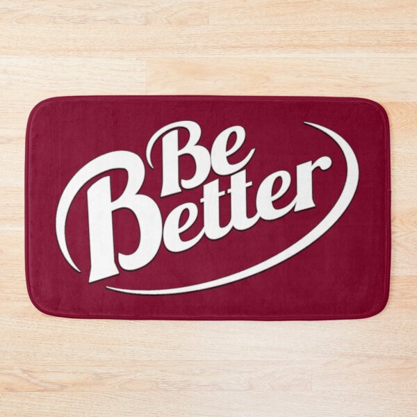 Item preview, Be Better designed and sold by BloodSweatNTers.