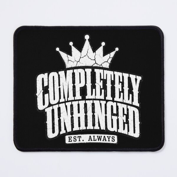 Item preview, Completely Unhinged | Funny Sarcastic Dark Humor designed and sold by ChaosThreadsCo.