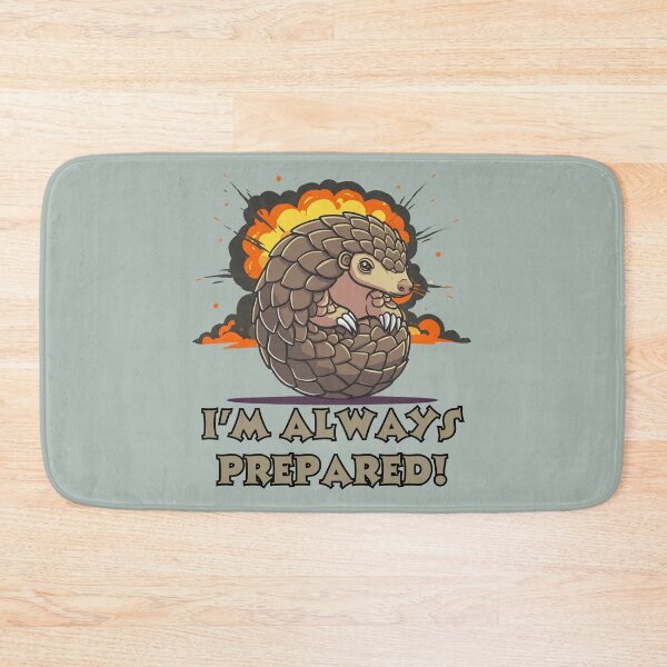 Item preview, Prepper Pangolin - I'm Always Prepared designed and sold by Marlette LLC.