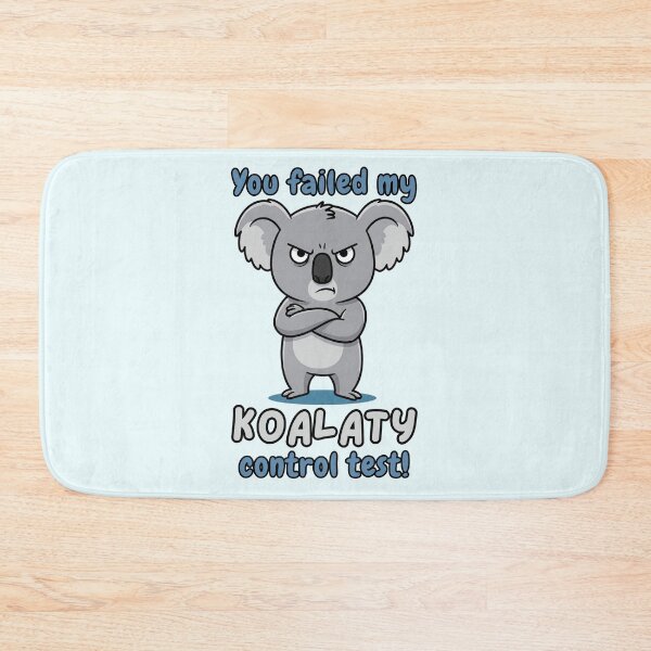 Item preview, Disapproving Koala - You Failed My Koalaty Control Test designed and sold by Marlette LLC.