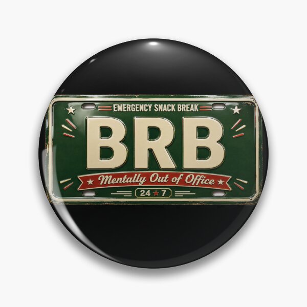 Item preview, BRB Emergency Snack Break Retro Humor Sign designed and sold by PlanetEye Designs.