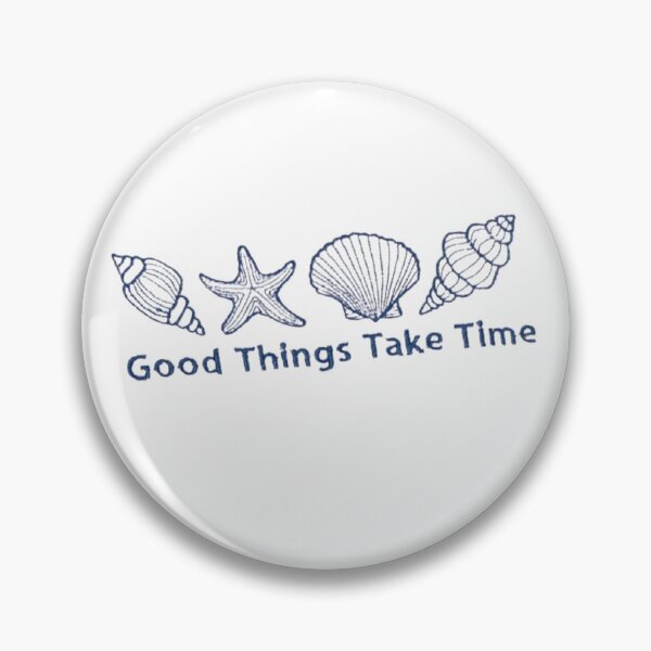 Item preview, shells-good things take time designed and sold by Cherry Cloud Co..