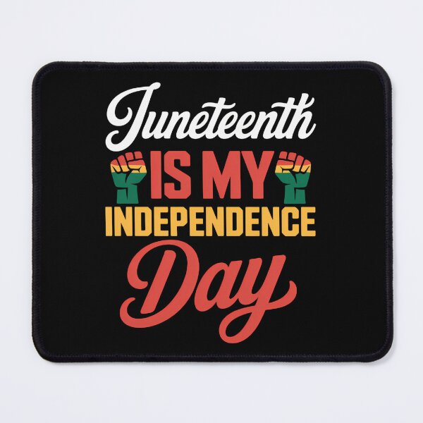 Item preview, Juneteenth is My Independence Day designed and sold by sailorjessiArt.