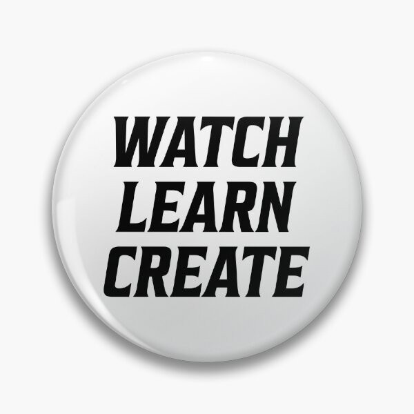 Item preview, Watch Learn Create Black Logo designed and sold by DevinCoonsMerch.