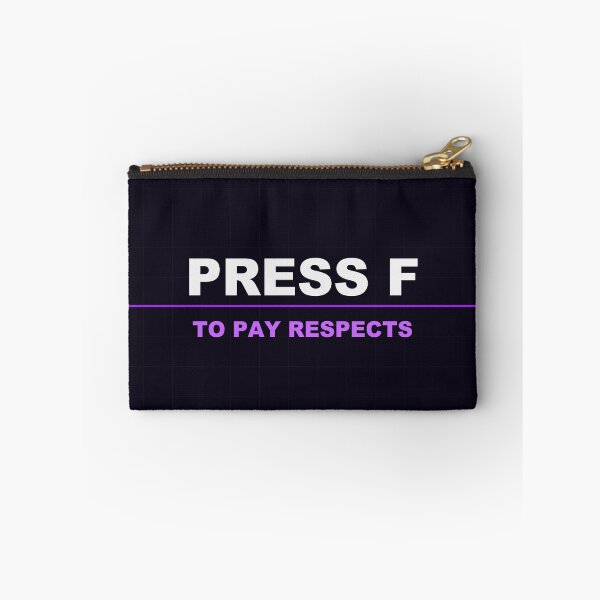 Item preview, Press F To Pay Respects designed and sold by LowKesDesigns.