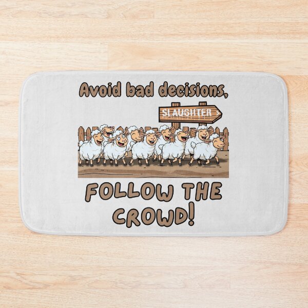 Item preview, Naive Sheep - Avoid Bad Decisions, Follow the Crowd designed and sold by Marlette LLC.