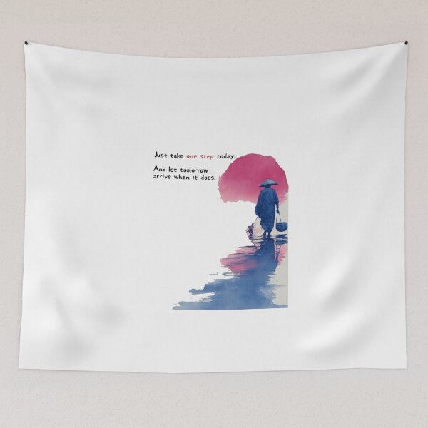 Item preview, just take one step today and let tomorrow arrive when it does designed and sold by bandarartisan.