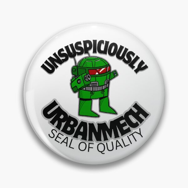 Item preview, Unsuspiciously Urbanmech Seal of Quality designed and sold by b-pen-art-stop.
