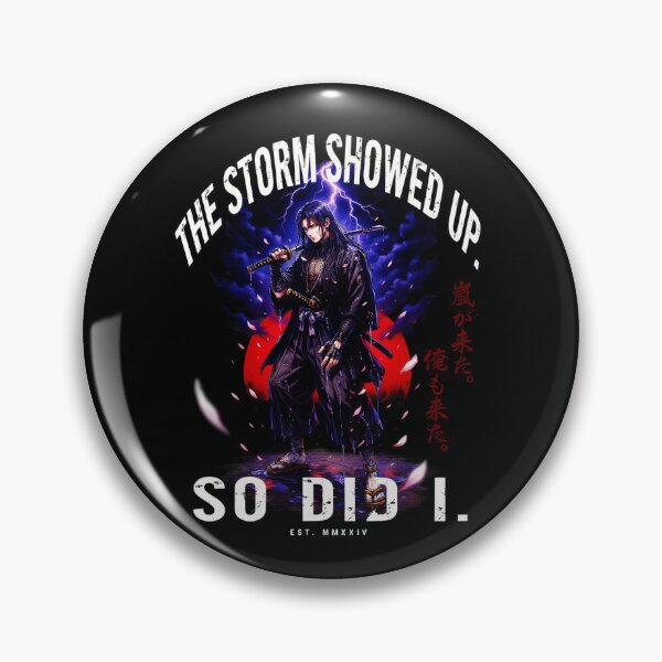 Item preview, The Storm Showed Up, So Did I designed and sold by FinalArcStudio.