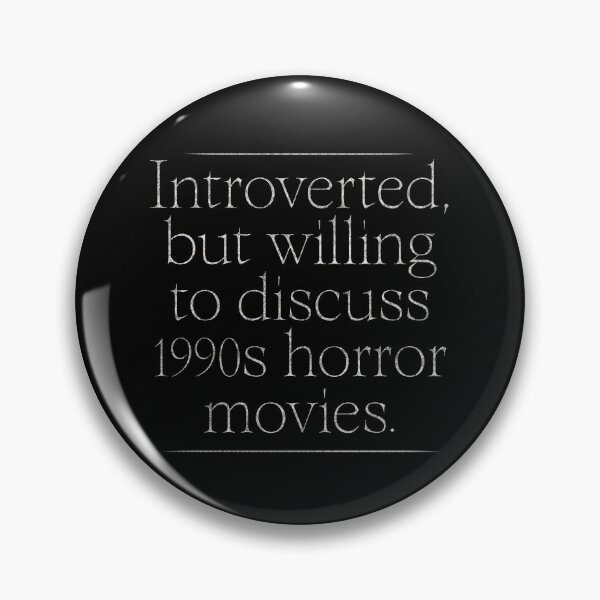 Item preview, 1990s Horror Movies Shirt - Introverted But Willing To Discuss Design designed and sold by Somethings Wicked.