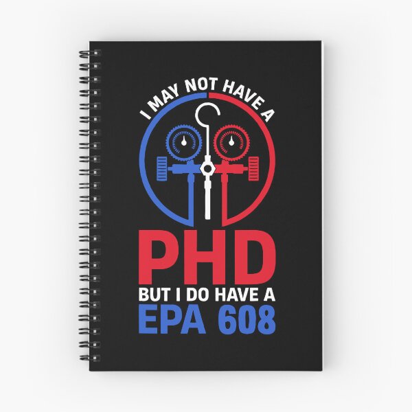 Item preview, I May Not Have A PhD But I Have EPA 608 designed and sold by coracssnpt.