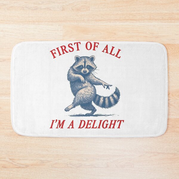Item preview, Dancing Critter I'm A Delight Statement designed and sold by HumorInHues.