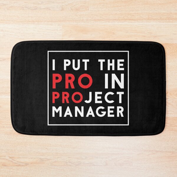 Item preview, I Put The Pro In Project Manager designed and sold by MarissaTries.
