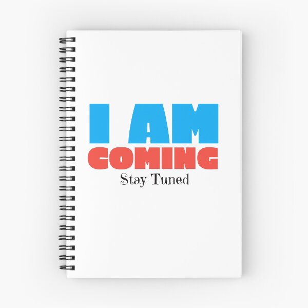 Item preview, I am Coming Stay Tuned designed and sold by WAS_IF.