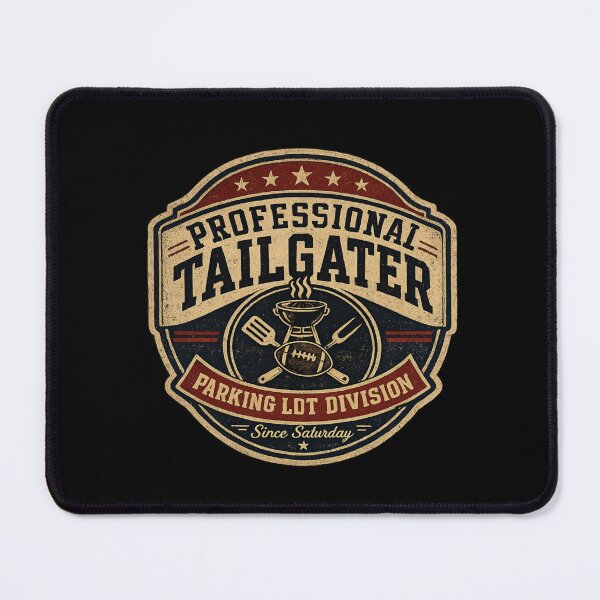 Item preview, Professional Tailgater designed and sold by Bored Imagination .