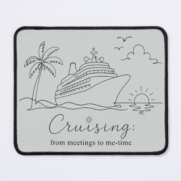 Item preview, Cruising: From meetings to me-time. Funny Cruise Vacation  designed and sold by gauthier-studio.