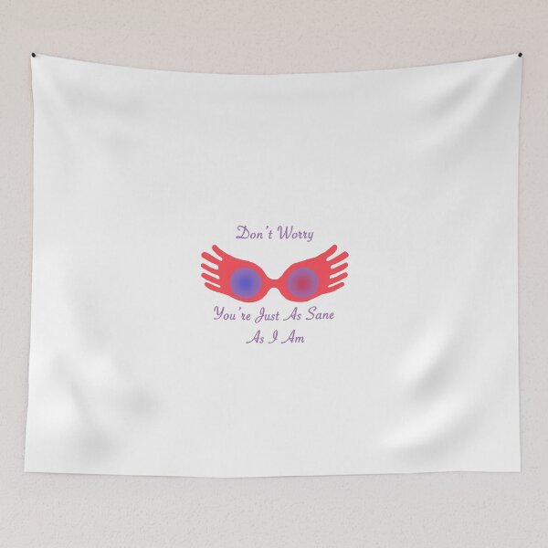 Item preview, You're Just As Sane As I Am designed and sold by RainToRainbow.
