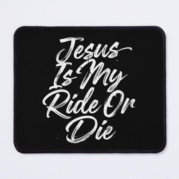 Item preview, Jesus Is My Ride Or Die designed and sold by Peter Stawicki.