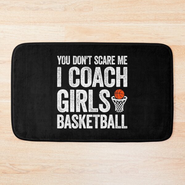 Item preview, Funny Basketball Coach Quote Tough Girls Team Sideline Humor designed and sold by allistermariam.