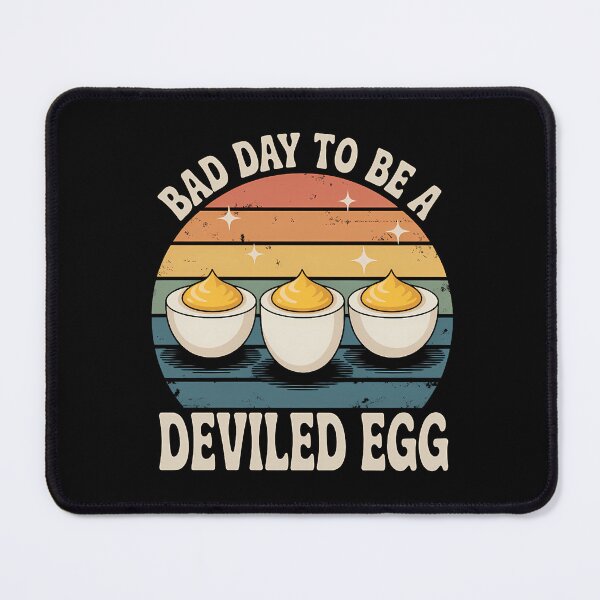 Item preview, It's A Bad Day to Be A Deviled Egg Lover designed and sold by sailorjessiArt.