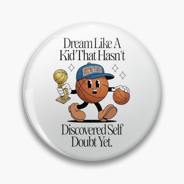 Item preview, Knicks dream like a kid that hasn’t discovered self doubt yet designed and sold by Machivebal.