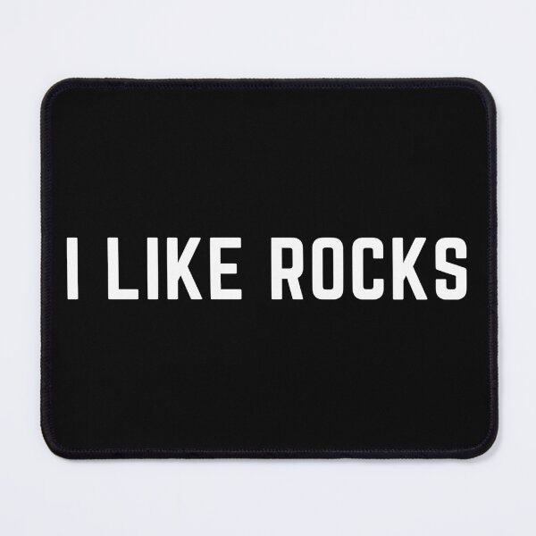 Item preview, I Like Rocks designed and sold by Rock-Your-Body.