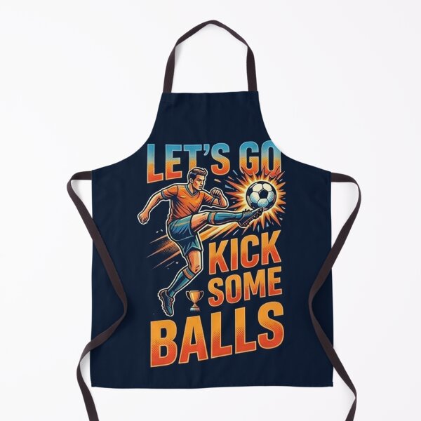 Item preview, Let's Go Kick Some Balls 2 designed and sold by MendyK.