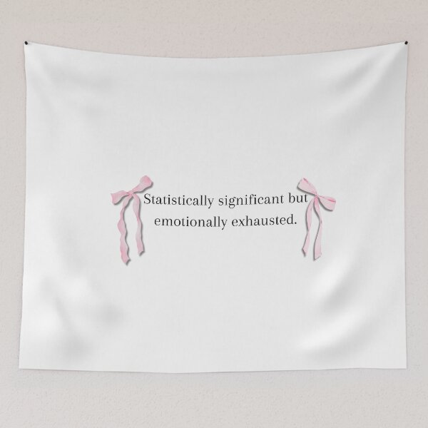 Item preview, Statistically Significant But Emotionally Exhausted Cute Bow designed and sold by shaescreations1.