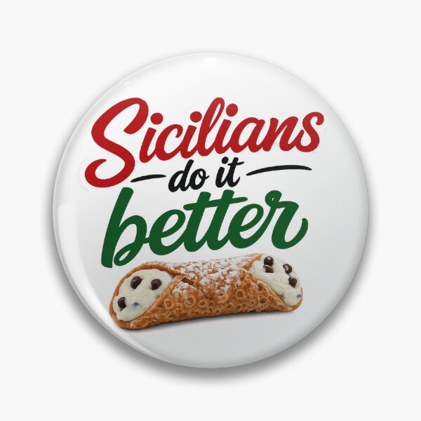 Item preview, Sicilians do it better! designed and sold by LockedUp.