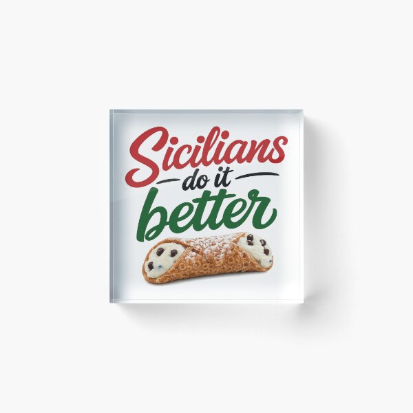 Item preview, Sicilians do it better! designed and sold by LockedUp.