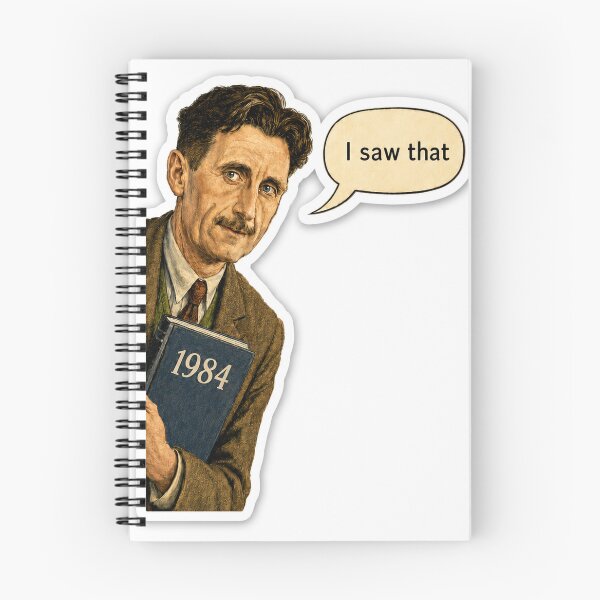 Item preview, I Saw That George Orwell 1984 designed and sold by Pictures With A Message.