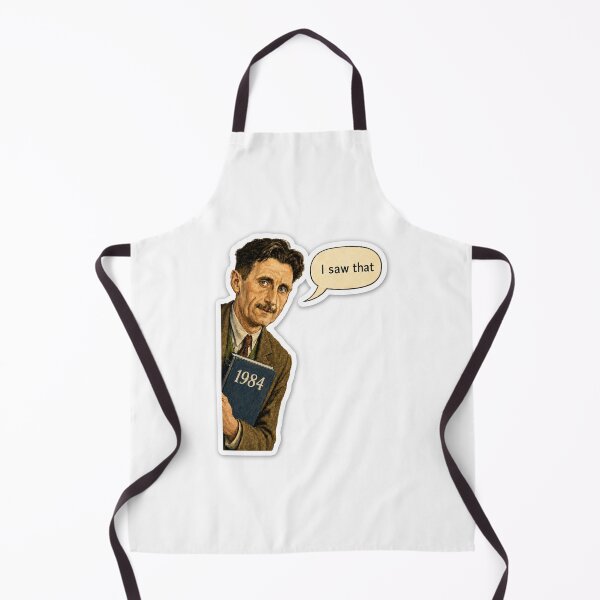 Item preview, I Saw That George Orwell 1984 designed and sold by Pictures With A Message.