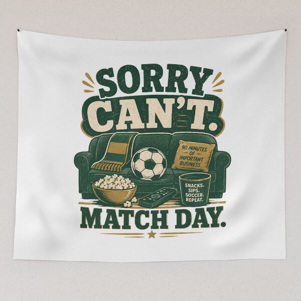 Item preview, Sorry Can't Match Day Soccer Funny Game Day designed and sold by RoooDesigns.