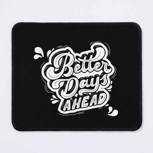 Item preview, Better Days Ahead Typography Sticker | Motivational Quote Sticker designed and sold by PRINCIDEALS.
