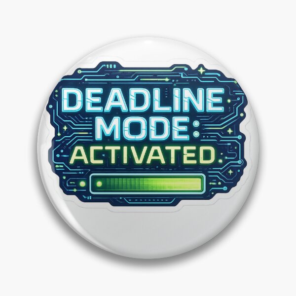 Item preview, Deadline Mode Activated Sticker designed and sold by InkPixell.