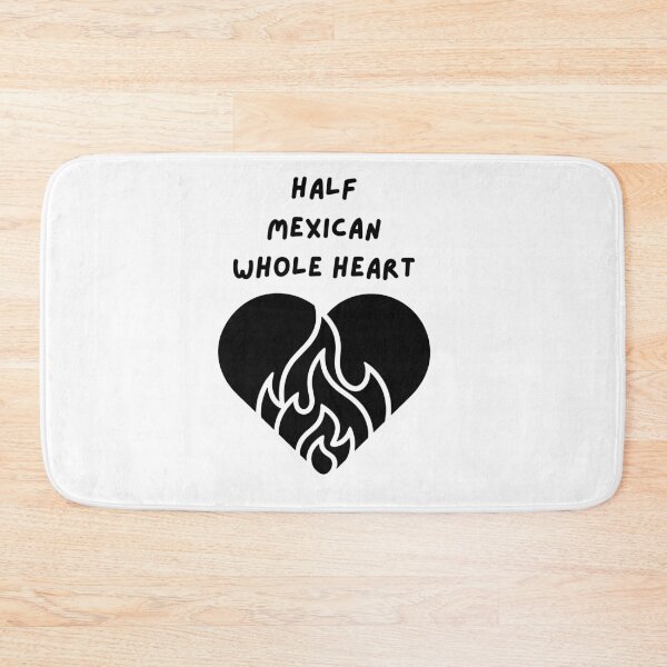 Item preview, Half Mexican Whole Heart designed and sold by MapachardoStoreRB.