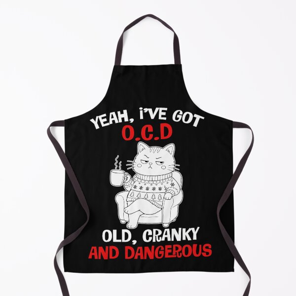 Item preview, Yeah I've Got OCD Old Cranky And Dangerous designed and sold by teeperfect.