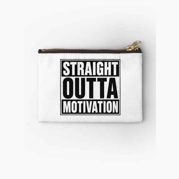 Item preview, Straight Outta Motivation Funny Procrastination Humor Design designed and sold by MonkiFlipp.