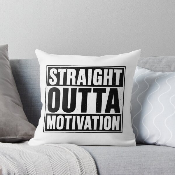 Item preview, Straight Outta Motivation Funny Procrastination Humor Design designed and sold by MonkiFlipp.
